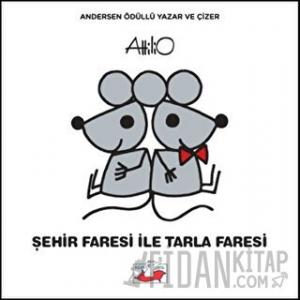 Şehir Faresi İle Tarla Faresi (Ciltli)