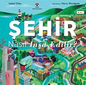 Şehir Nasıl İnşa Edilir?