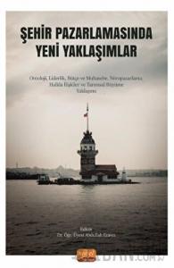 Şehir Pazarlamasında Yeni Yaklaşımlar