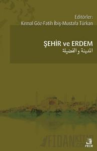 Şehir ve Erdem