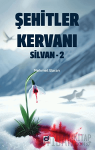 Şehitler Kervanı Silvan-2