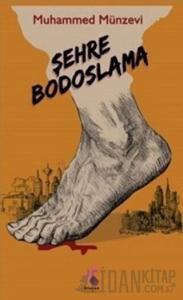 Şehre Bodoslama
