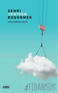 Şehri Yeniden Düşünmek