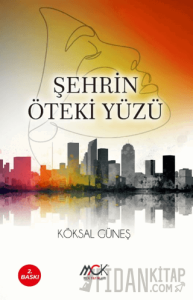 Şehrin Öteki Yüzü