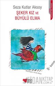 Şeker Kız ve Büyülü Elma