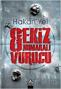 Sekiz Numaralı Vurucu