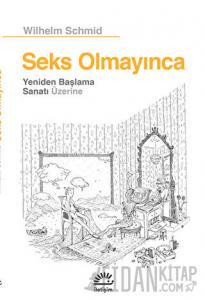 Seks Olmayınca