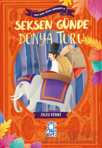 Seksen Günde Dünya Turu – Mavi Kirpi Çocuk Klasikleri 2