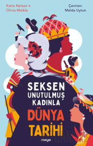 Seksen Unutulmuş Kadınla Dünya Tarihi