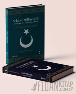 Seküler Milliyetçilik: Teori ve Pratik (2 Cilt Takım) (Ciltli)
