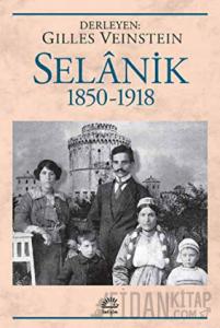 Selanik 1850 - 1918