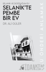 Selanik’te Pembe Bir Ev