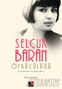 Selçuk Baran Öykücülüğü