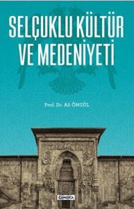Selçuklu Kültür ve Medeniyeti