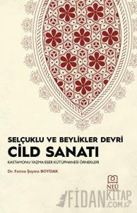Selçuklu ve Beylikleri Devri Cild Sanatı