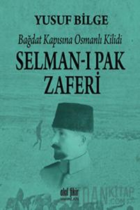 Selman-ı Pak Zaferi