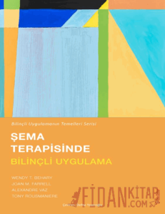 Şema Terapisinde Bilinçli Uygulama