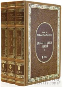 Şemail-i Şerif Şerhi (3 Kitap Takım) (Ciltli)