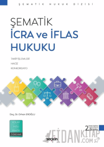 Şematik İcra ve İflas Hukuku