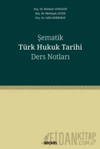 Şematik Türk Hukuk Tarihi Ders Notları