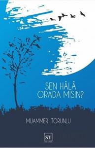 Sen Hala Orada mısın? (Ciltli)