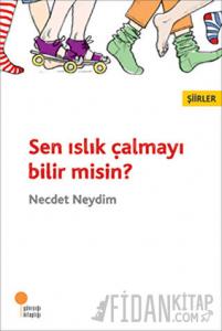 Sen Islık Çalmayı Bilir Misin?