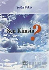 Sen Kimsin?