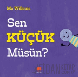 Sen Küçük Müsün?