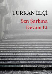 Sen Şarkına Devam Et