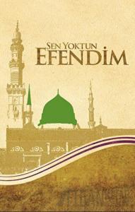 Sen Yoktun Efendim
