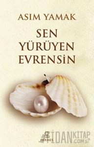 Sen Yürüyen Evrensin