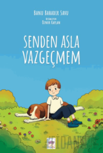 Senden Asla Vazgeçmem