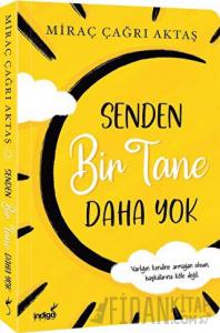 Senden Bir Tane Daha Yok