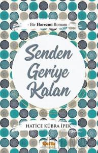Senden Geriye Kalan