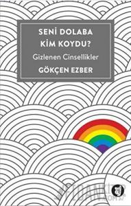 Seni Dolaba Kim Koydu?