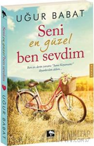 Seni En Güzel Ben Sevdim