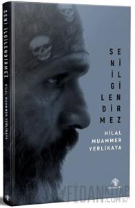 Seni İlgilendirmez