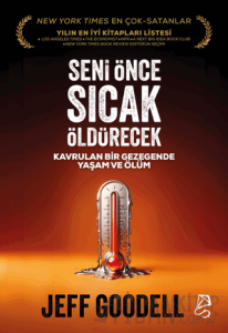 Seni Önce Sıcak Öldürecek