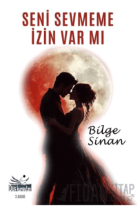 Seni Sevmeme İzin Var Mı