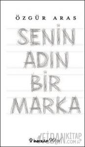 Senin Adın Bir Marka
