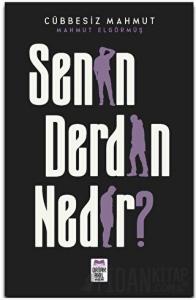 Senin Derdin Nedir?