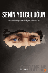 Senin Yolculuğun