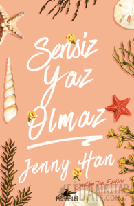 Sensiz Yaz Olmaz