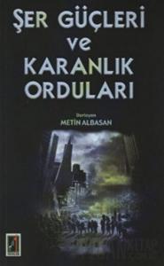 Şer Güçleri ve Karanlık Orduları