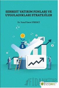 Serbest Yatırım Fonları ve Uyguladıkları Stratejiler