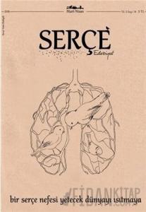 Serçe Edebiyat Dergisi Sayı: 14 Mart - Nisan 2018