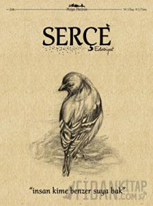 Serçe Edebiyat Dergisi Sayı: 15 Mayıs - Haziran 2018