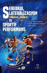 Serebral Lateralizasyon (Sağlaklık / Solaklık) ve Sportif Performans