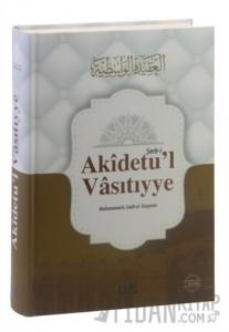 Şerh-i Akidetu'l Vasıtıyye (Ciltli)