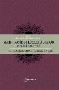 Şerh-i Kaside-i Lüccetü'l-Esrar (Şerh-i Kengeri)